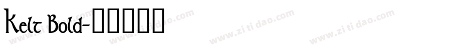 Kelt Bold字体转换